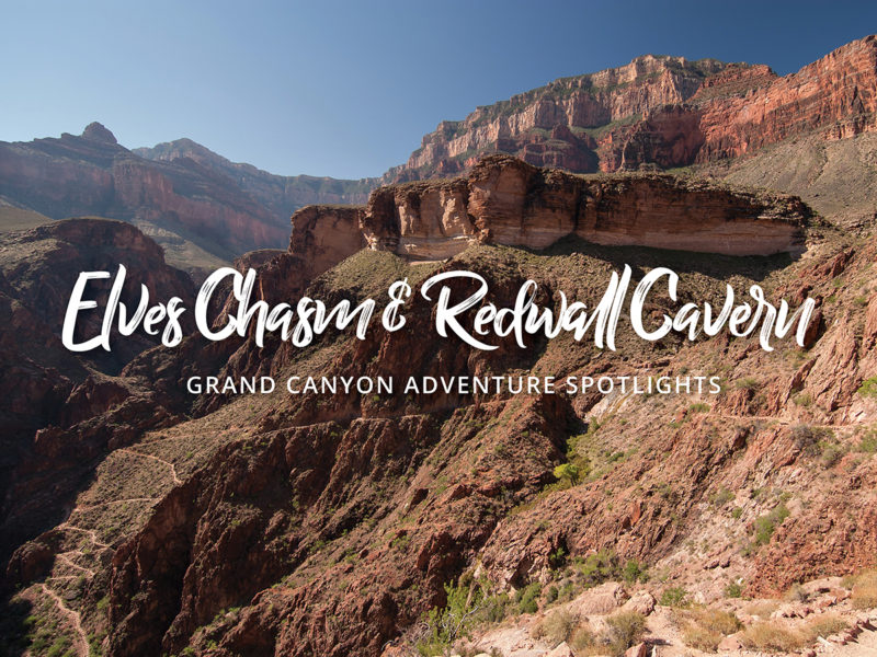 Grand Canyon's Elves Chasm and Redwall Cavern